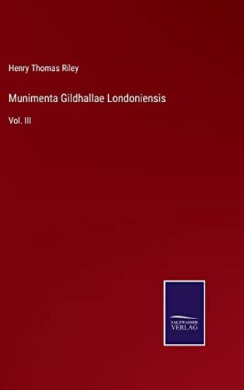 Munimenta Gildhallae Londoniensis