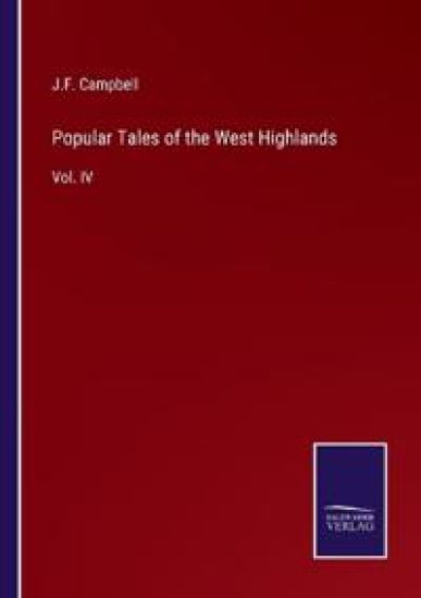 Popular Tales of the West Highlands