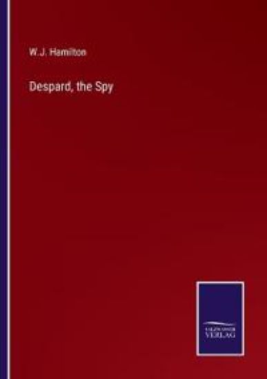 Despard, the Spy