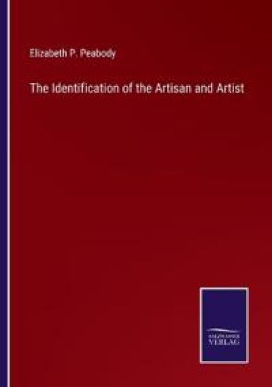 The Identification of the Artisan and Artist