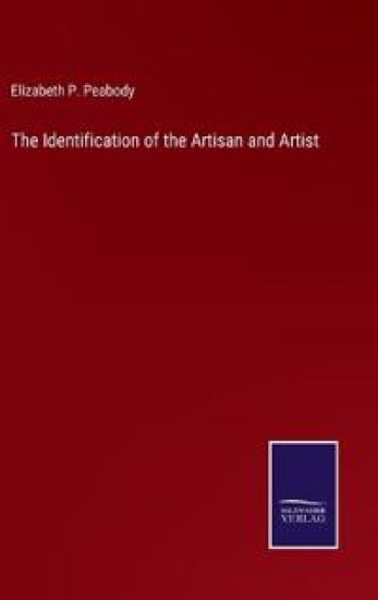 The Identification of the Artisan and Artist