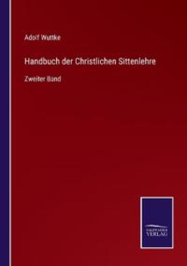 Handbuch der Christlichen Sittenlehre