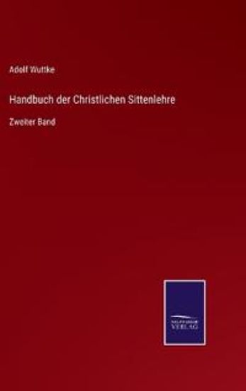 Handbuch der Christlichen Sittenlehre