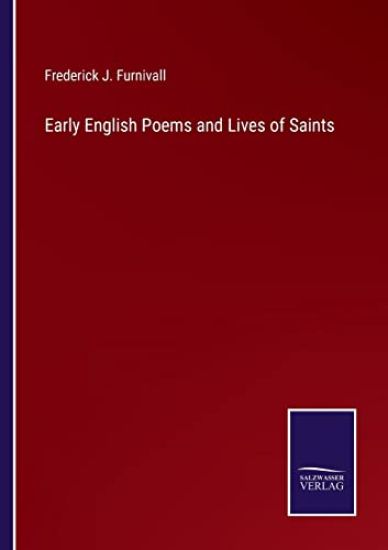 Early English Poems and Lives of Saints