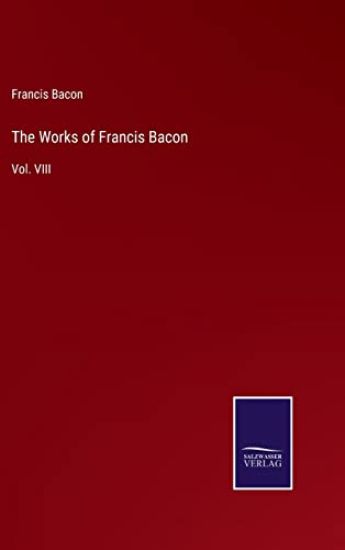 The Works of Francis Bacon