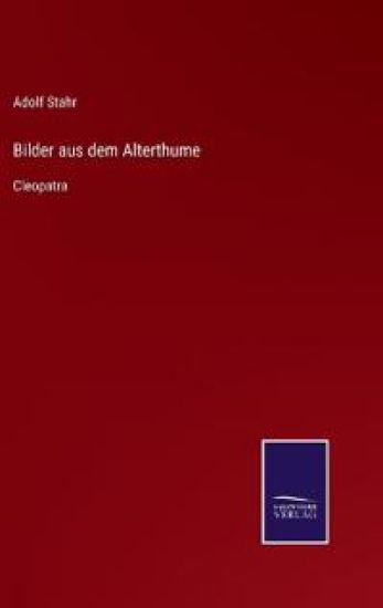 Bilder aus dem Alterthume