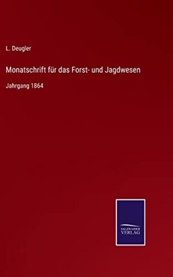 Monatschrift für das Forst- und Jagdwesen