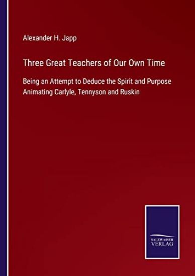Three Great Teachers of Our Own Time
