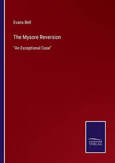 The Mysore Reversion