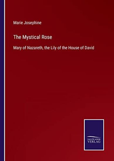 The Mystical Rose