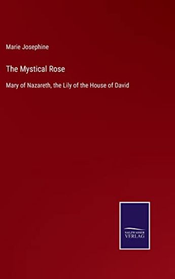 The Mystical Rose