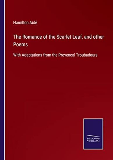 The Romance of the Scarlet Leaf, and other Poems
