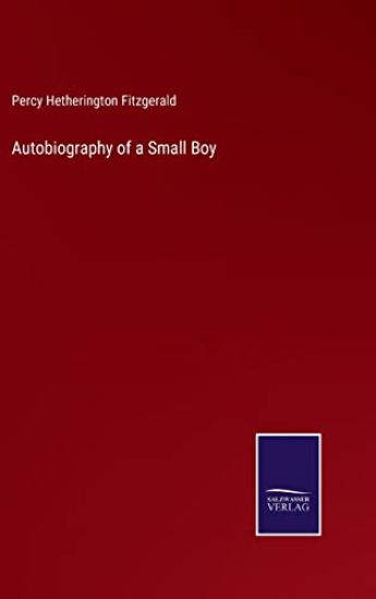 Autobiography of a Small Boy