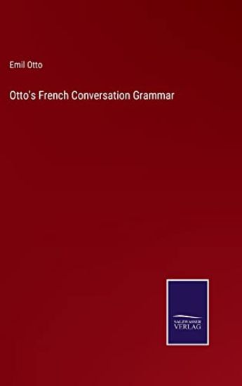 Otto's French Conversation Grammar