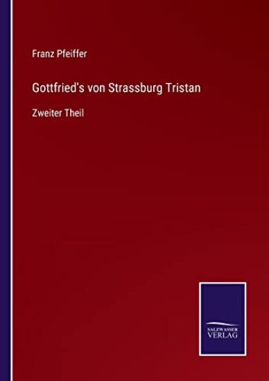 Gottfried's von Strassburg Tristan