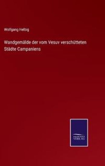 Wandgemälde der vom Vesuv verschütteten Städte Campaniens