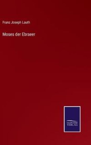 Moses der Ebraeer
