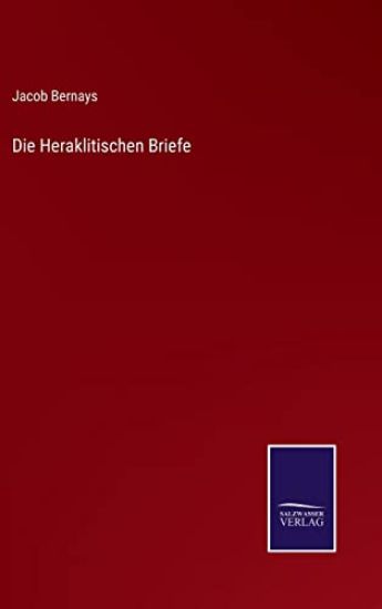 Die Heraklitischen Briefe