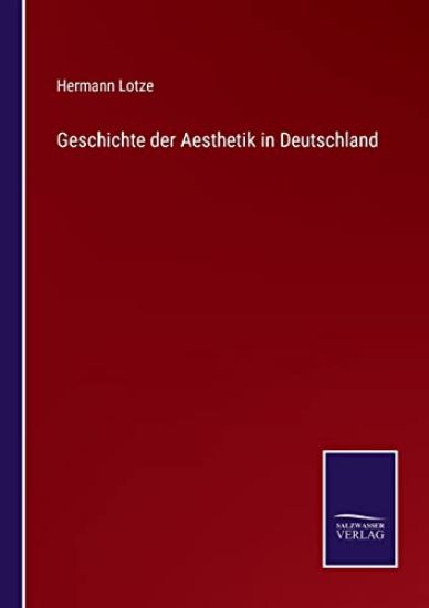 Geschichte der Aesthetik in Deutschland