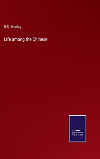 Life among the Chinese
