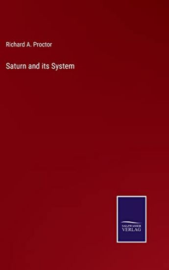 Saturn and its System