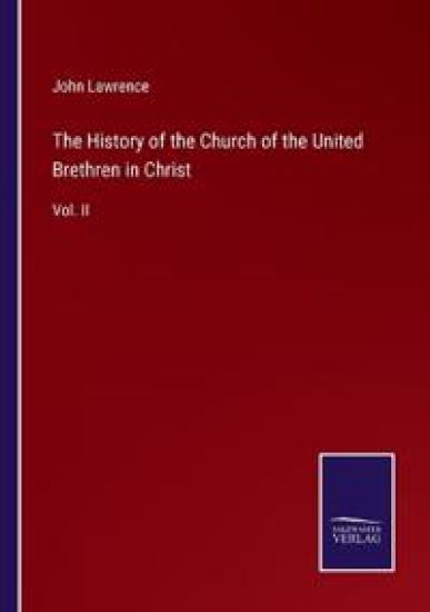 The History of the Church of the United Brethren in Christ