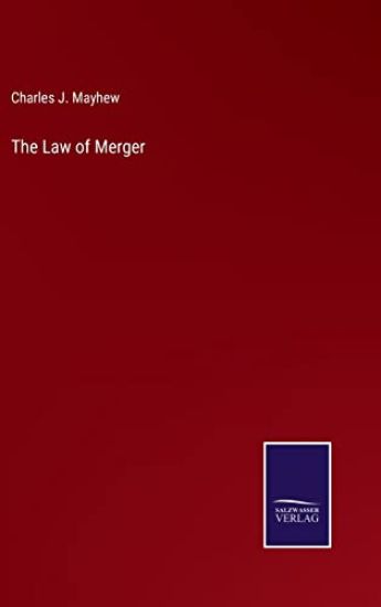 The Law of Merger