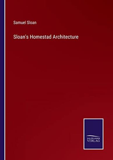 Sloan's Homestad Architecture