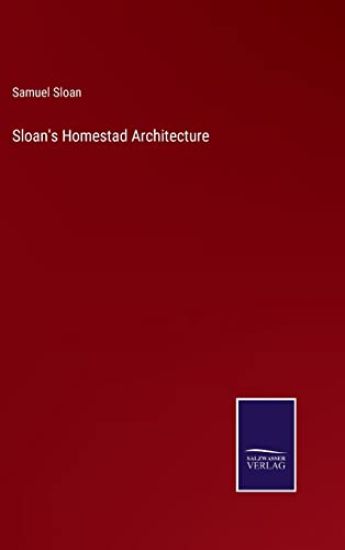 Sloan's Homestad Architecture