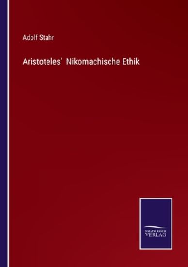 Aristoteles' Nikomachische Ethik