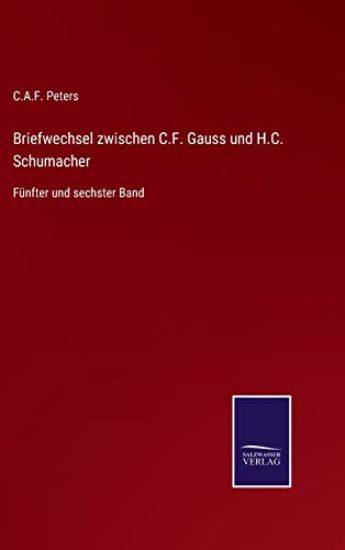 Briefwechsel zwischen C.F. Gauss und H.C. Schumacher