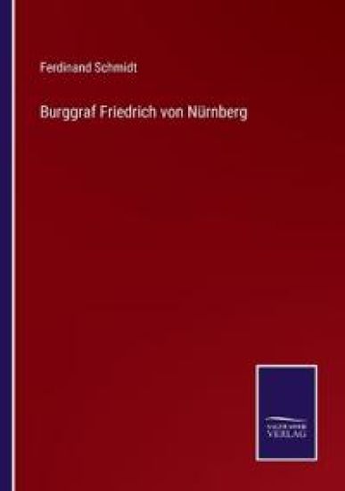 Burggraf Friedrich von Nürnberg