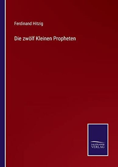Die zwölf Kleinen Propheten