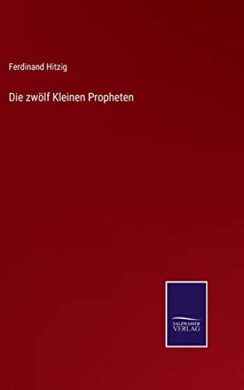 Die zwölf Kleinen Propheten
