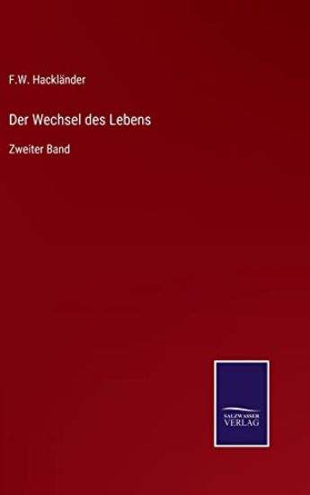 Der Wechsel des Lebens