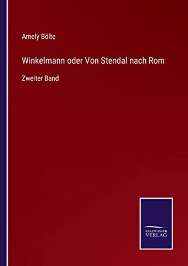 Winkelmann oder Von Stendal nach Rom