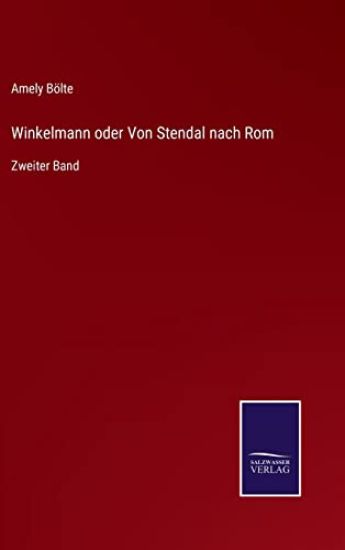Winkelmann oder Von Stendal nach Rom