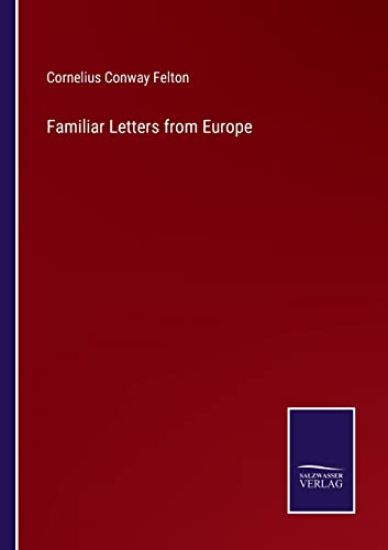 Familiar Letters from Europe