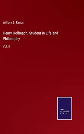 Henry Holbeach, Student in Life and Philosophy