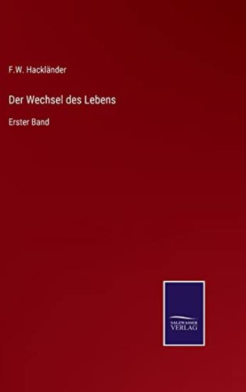 Der Wechsel des Lebens