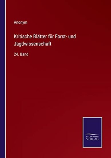 Kritische Blätter für Forst- und Jagdwissenschaft