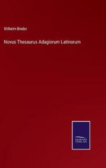 Novus Thesaurus Adagiorum Latinorum