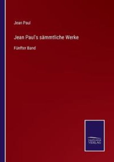 Jean Paul's sämmtliche Werke