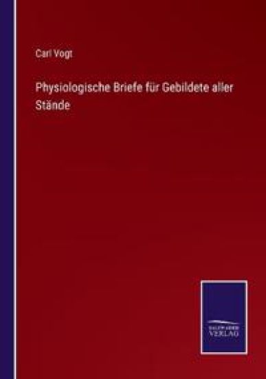 Physiologische Briefe für Gebildete aller Stände