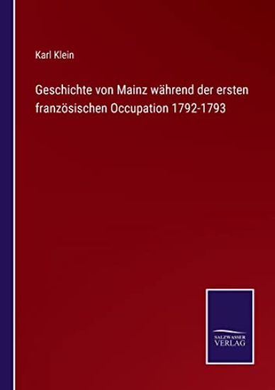 Geschichte von Mainz während der ersten französischen Occupation 1792-1793
