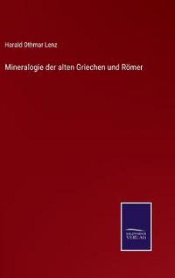 Mineralogie der alten Griechen und Römer