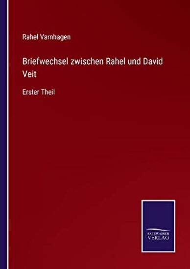 Briefwechsel zwischen Rahel und David Veit