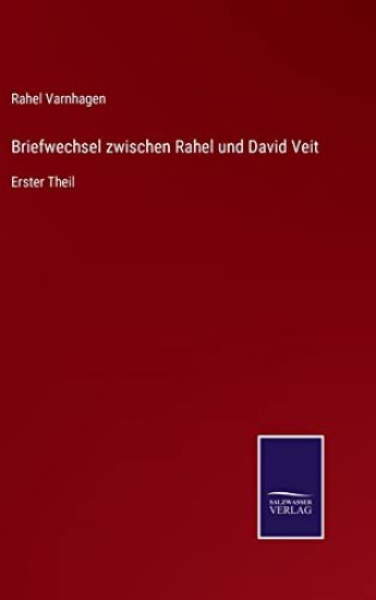 Briefwechsel zwischen Rahel und David Veit