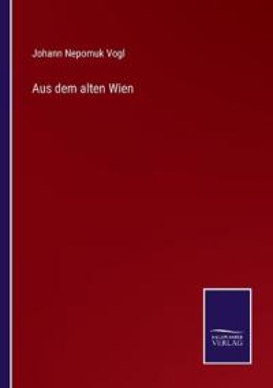 Aus dem alten Wien