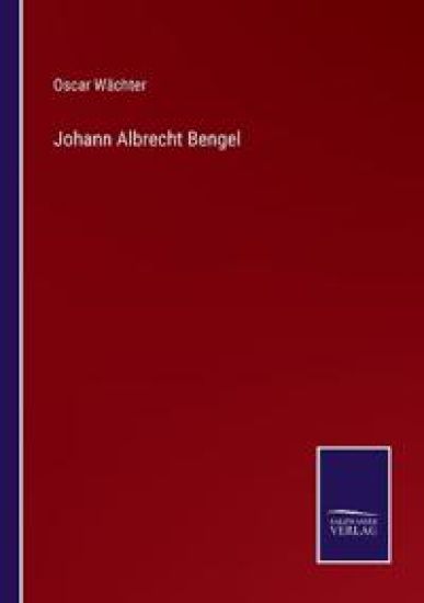 Johann Albrecht Bengel